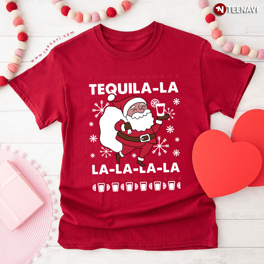 Tequila La La Santa Claus T-Shirt