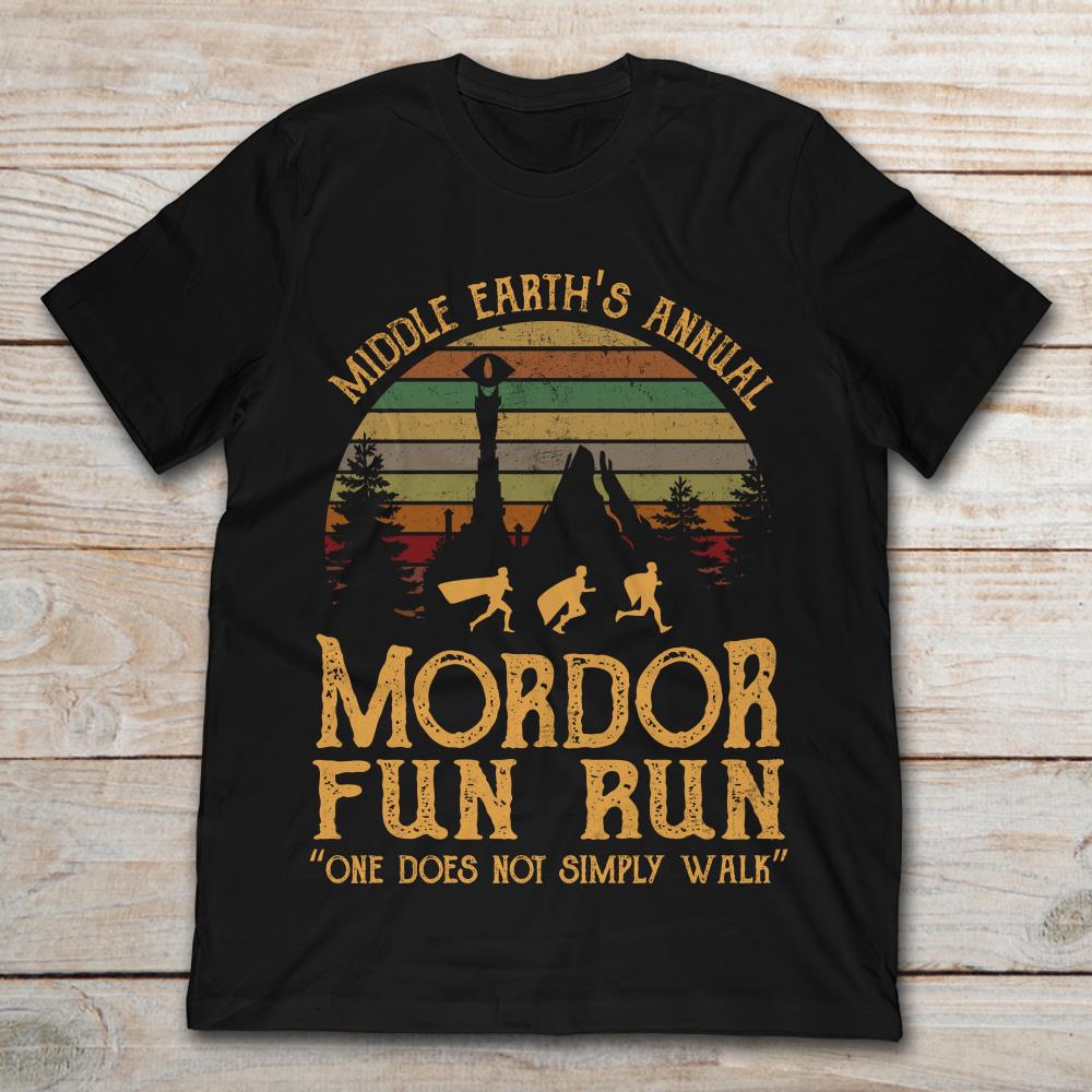 Middle Earth's Annual Mordor Fun Run One Does Not Simply Walk Vintage