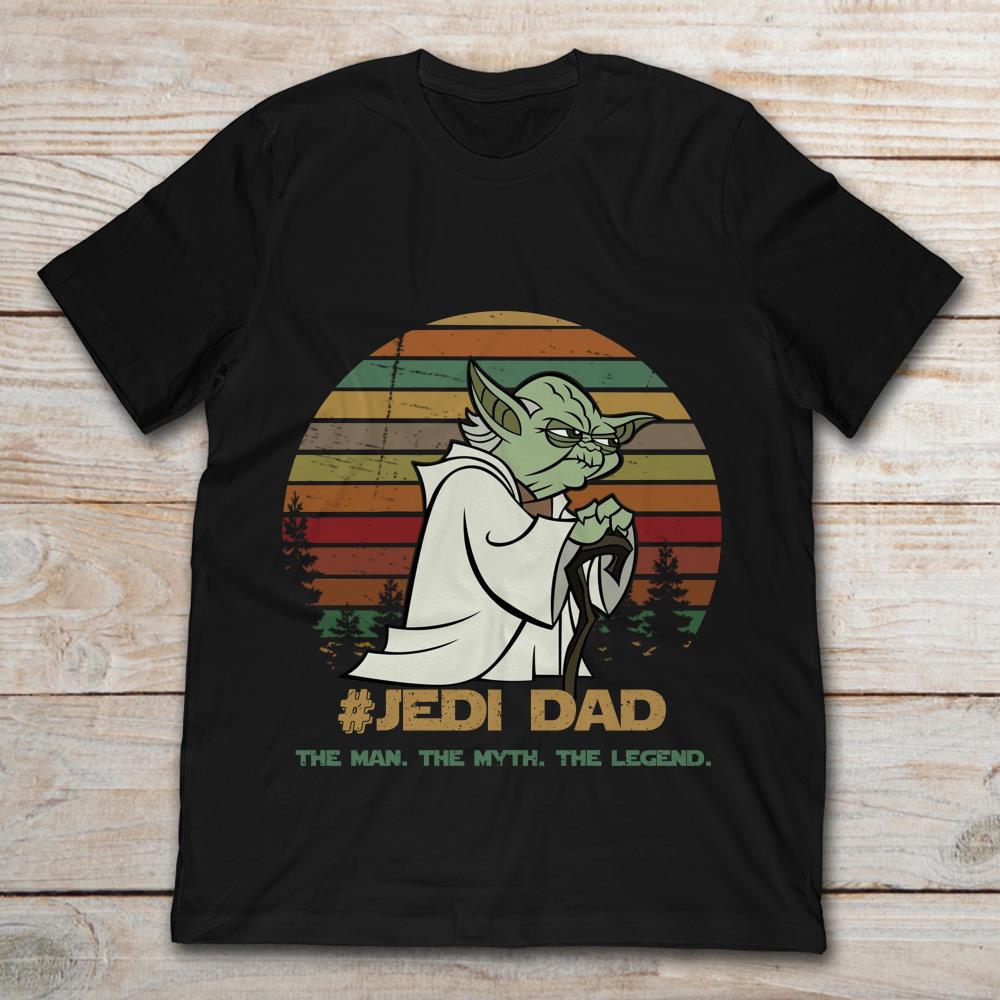 Star Wars Yoda Jedi Dad The Man The Myth The Legend Vintage