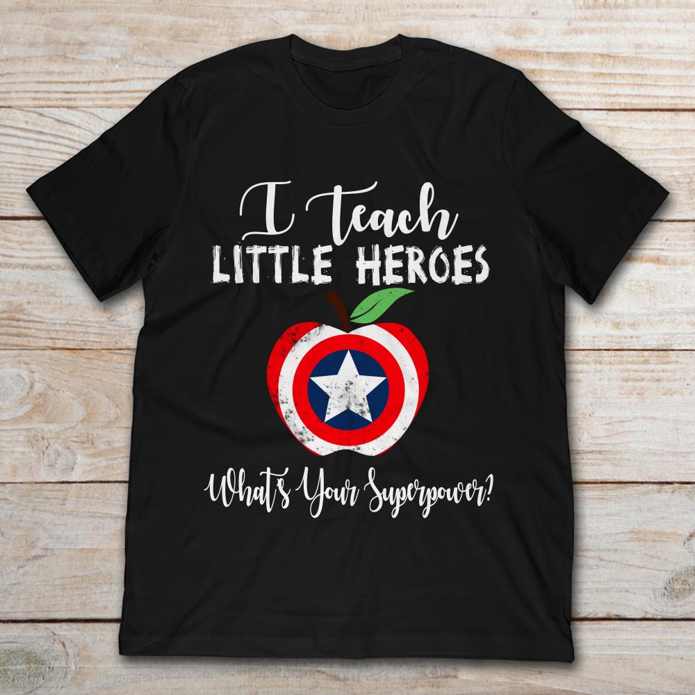 Apple Captain America Shield I Teach Little Heroes What's Your Superpower