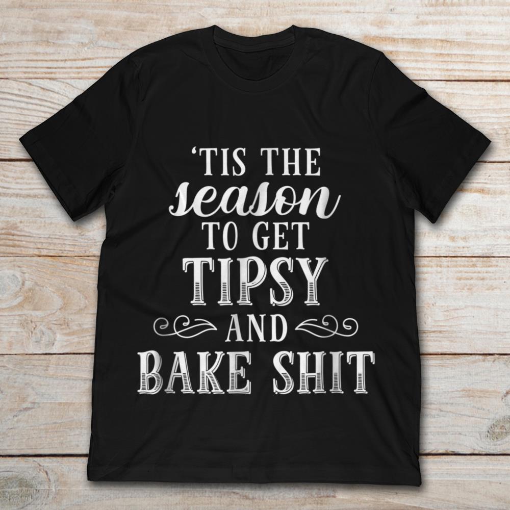 'Tis The Season To Get Tipsy And Bake Shit
