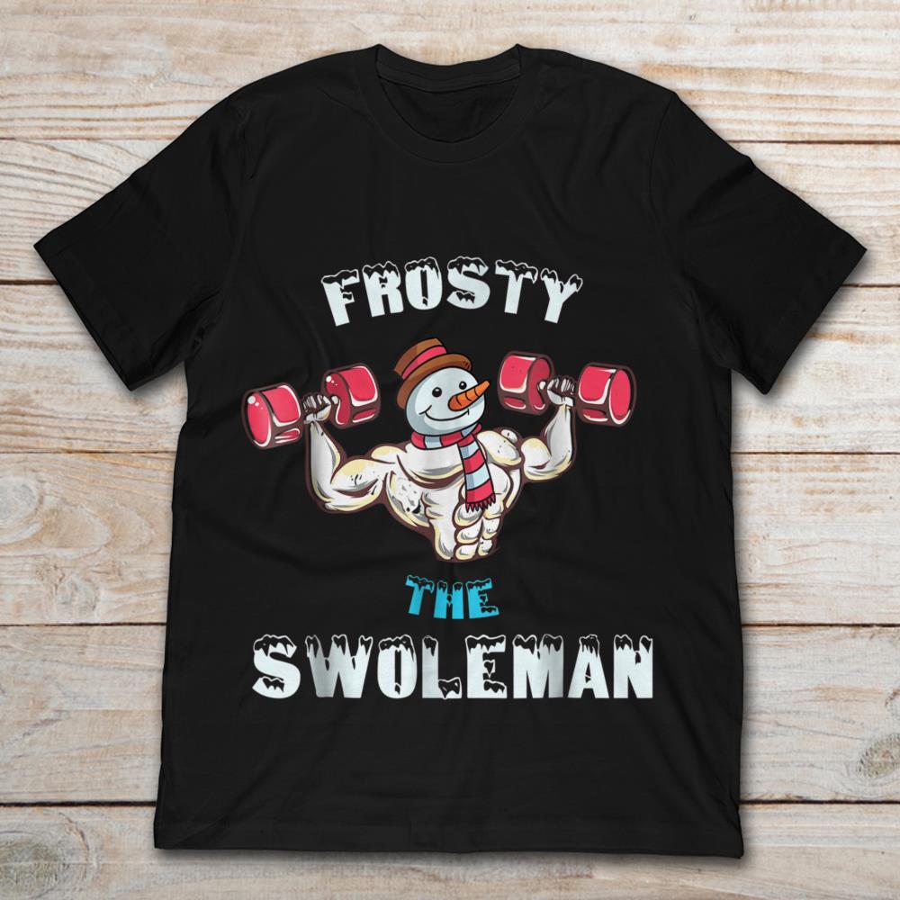 Frosty The Swoleman Lifting Snowman Christmas