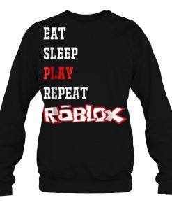 Eat Sleep Play Repeat Roblox T Shirt Teenavi - buy this shirt if you love jesus roblox