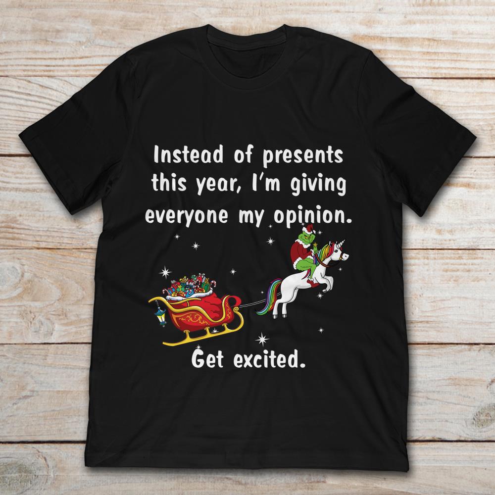Grinch Instead Of Present This Year Get Excited