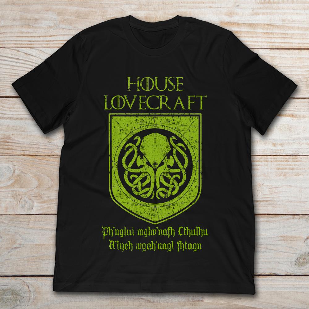 House Lovecraft Ph'nglui Mglw'nafh Cthulhu