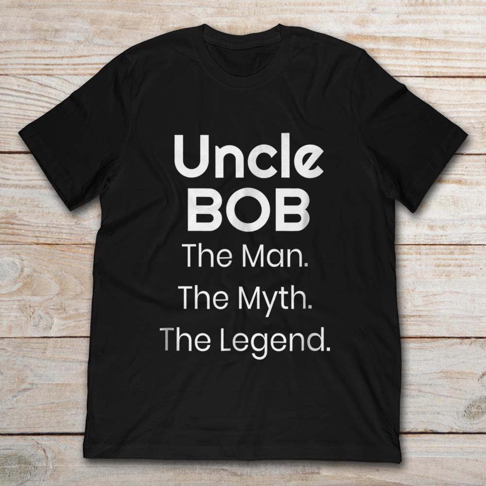 Uncle Bob The Man The Myth The Legend