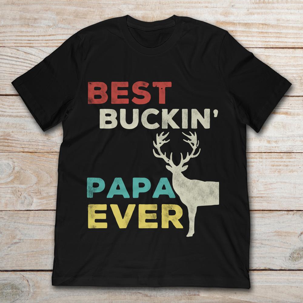 Reindeer Best Buckin' Papa Ever