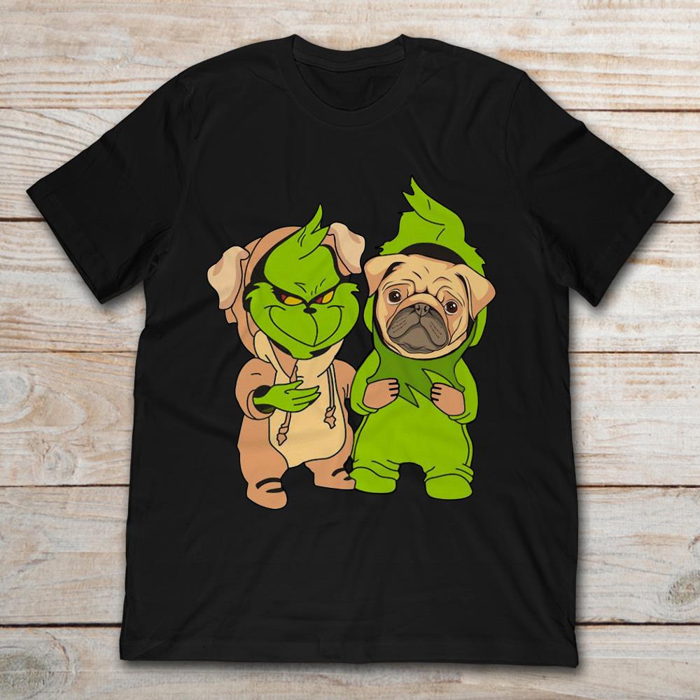 Grinch And Pug Best Friend The Grinch