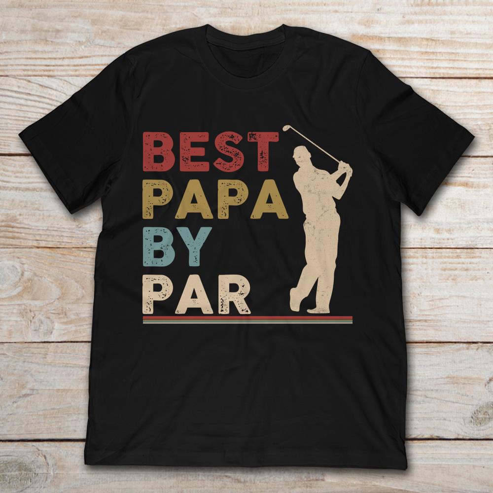 Golfing Best Papa By Par