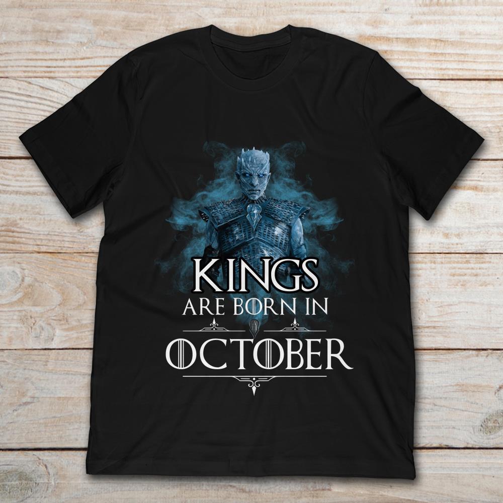 Night King Kings Are Born In October