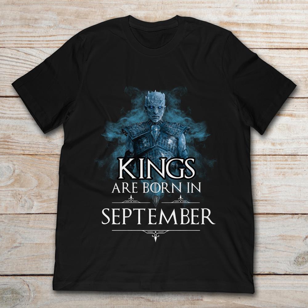 Night King Kings Are Born In September