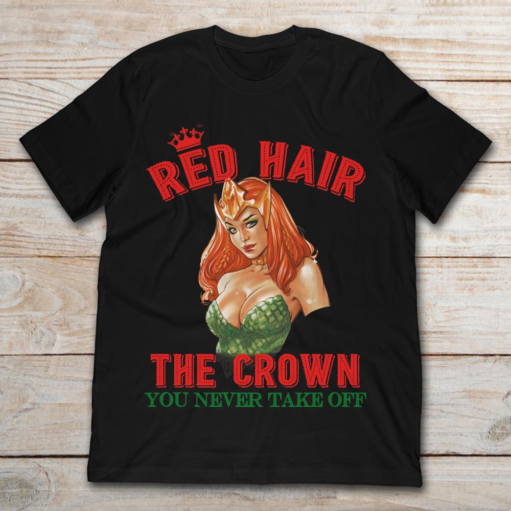 Mera Red Hair The Crown You Never Take Off