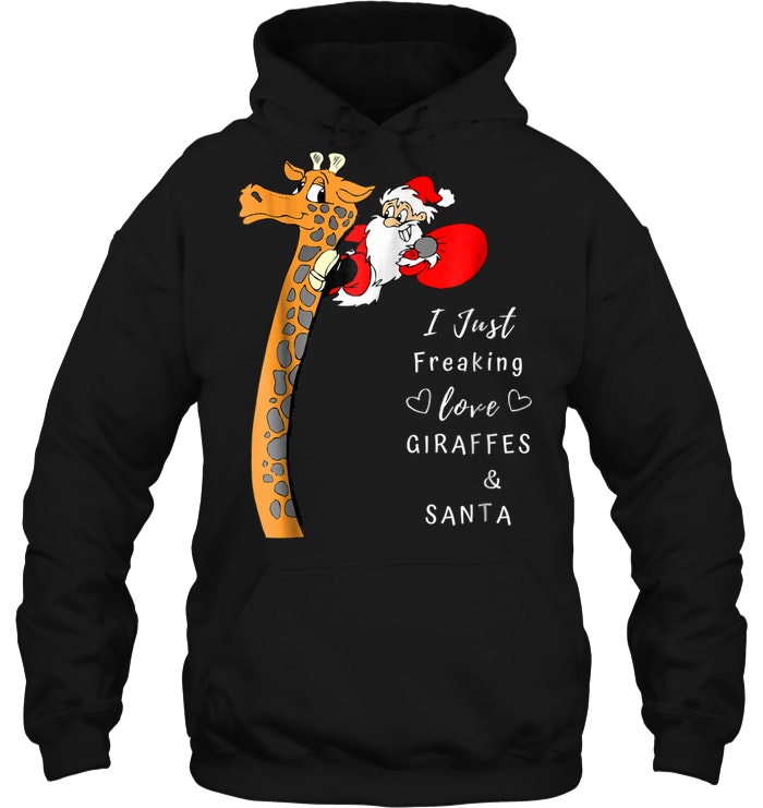 I Just Freaking Love Giraffes And Santa
