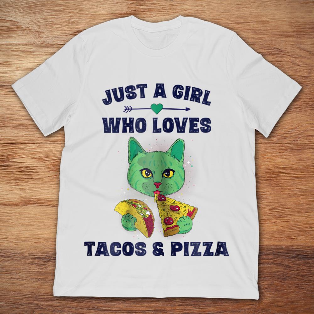 Cat Lover Art Just A Girl Who Loves Tacos And Pizza
