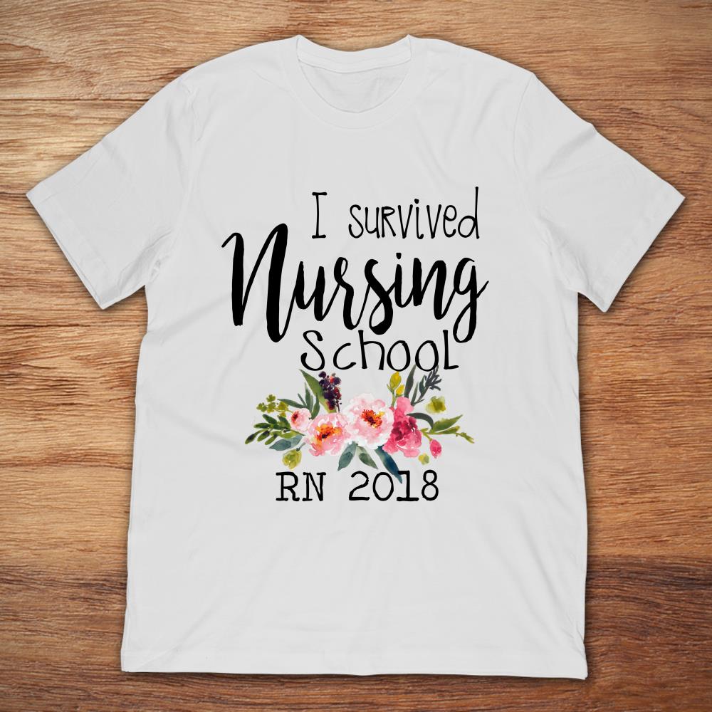 I Survived Nursing School RN 2018