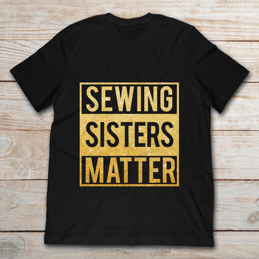 Sewing Sisters Matter
