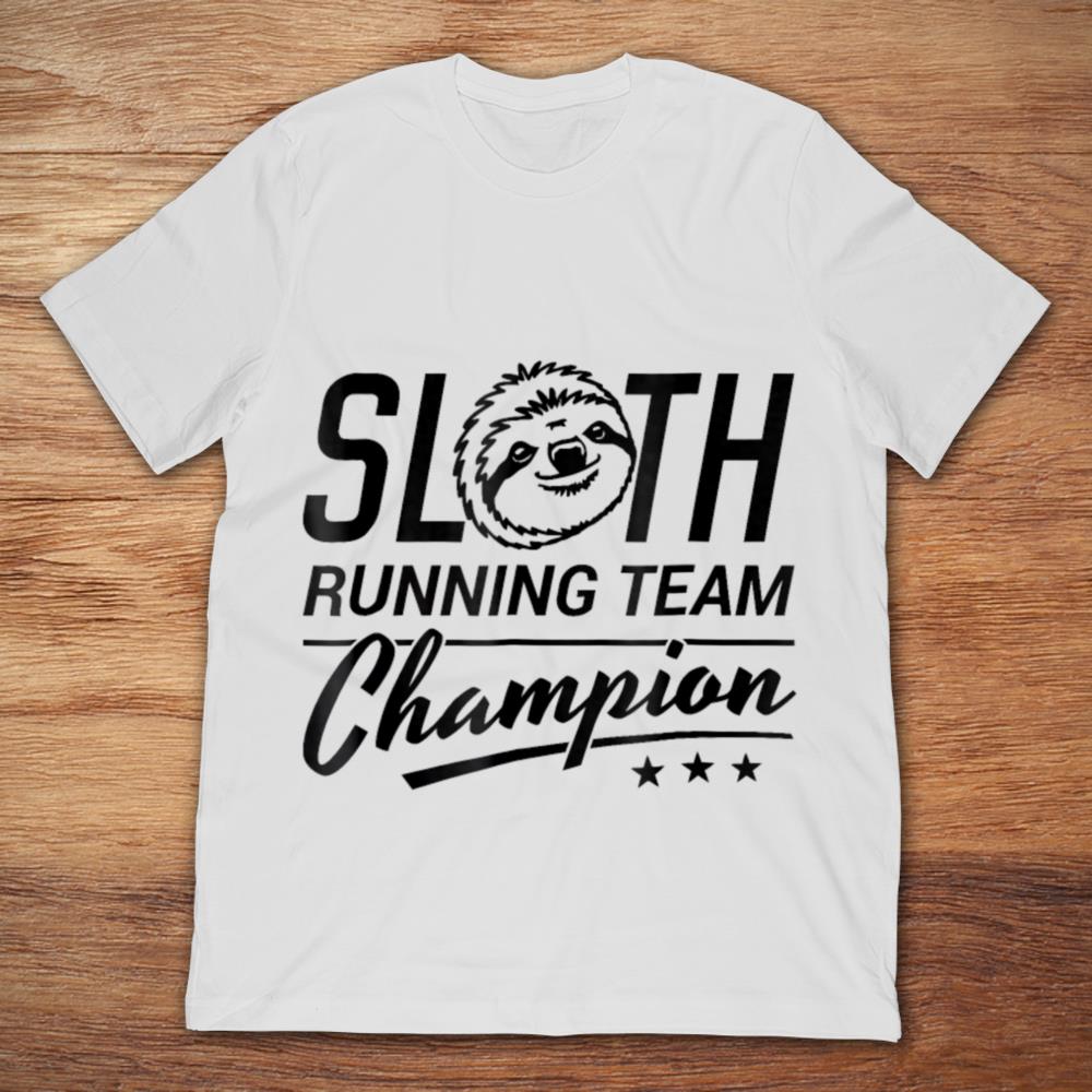 Sloth Running Team Champion T Shirt Teenavi
