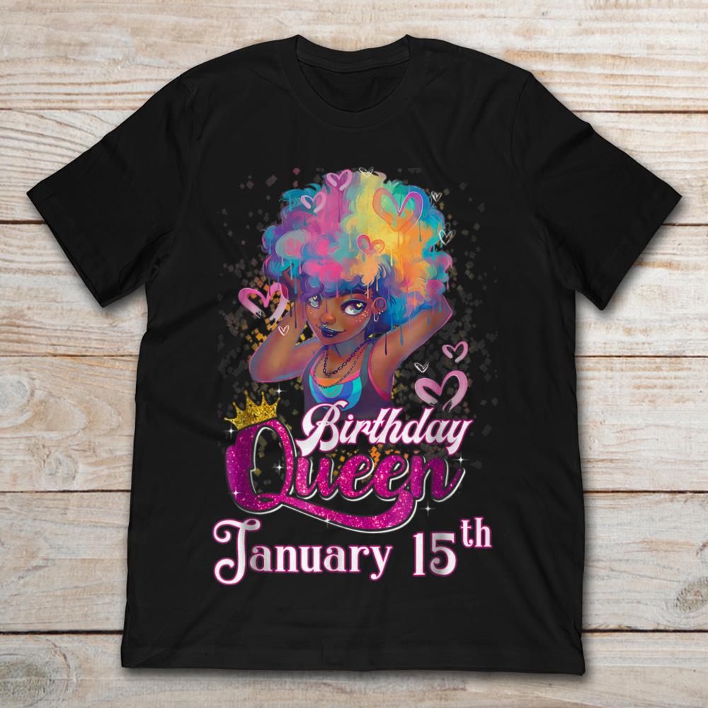Birthday Queen January 15th Capricorn