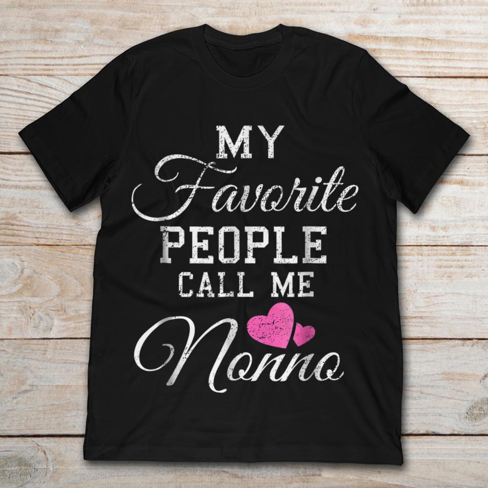 My Favorite People Call Me Nonno