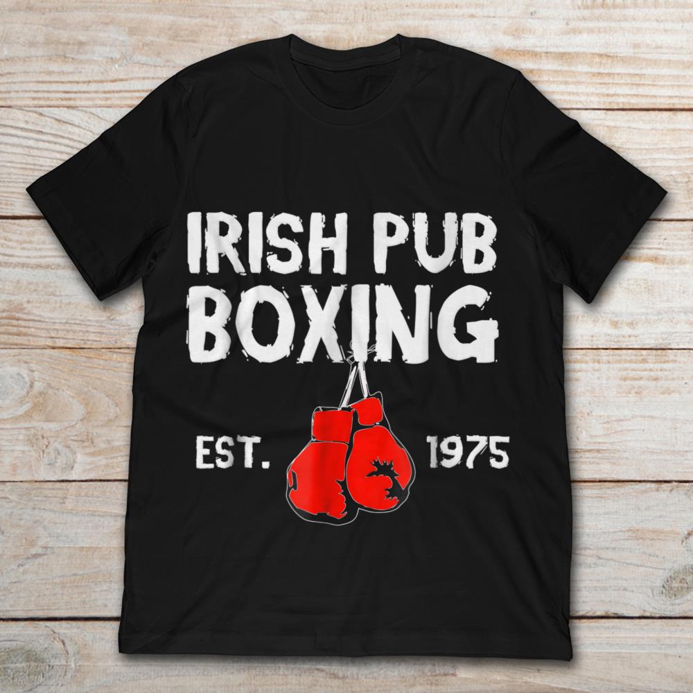 Irish Pub Boxing Est 1975