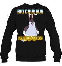 Big Chungus Is Among Us A Chubby Version Of Bugs Bunny