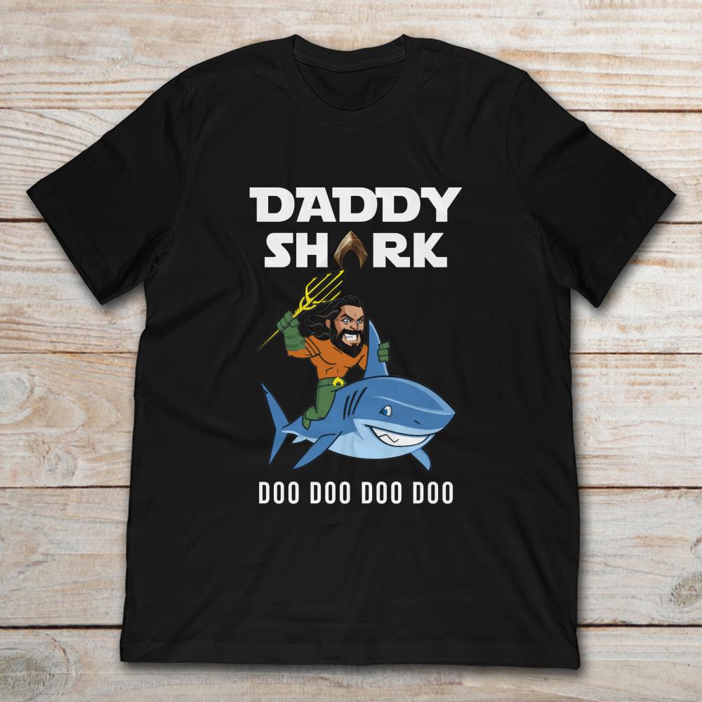 Aquaman Daddy Shark Doo Doo Doo Doo