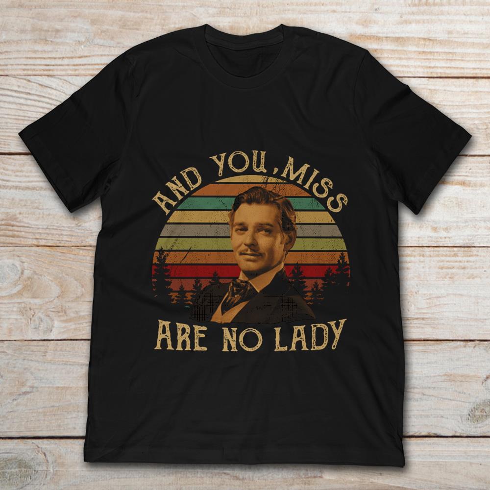 Rhett Butler And You Miss Are No Lady Vintage