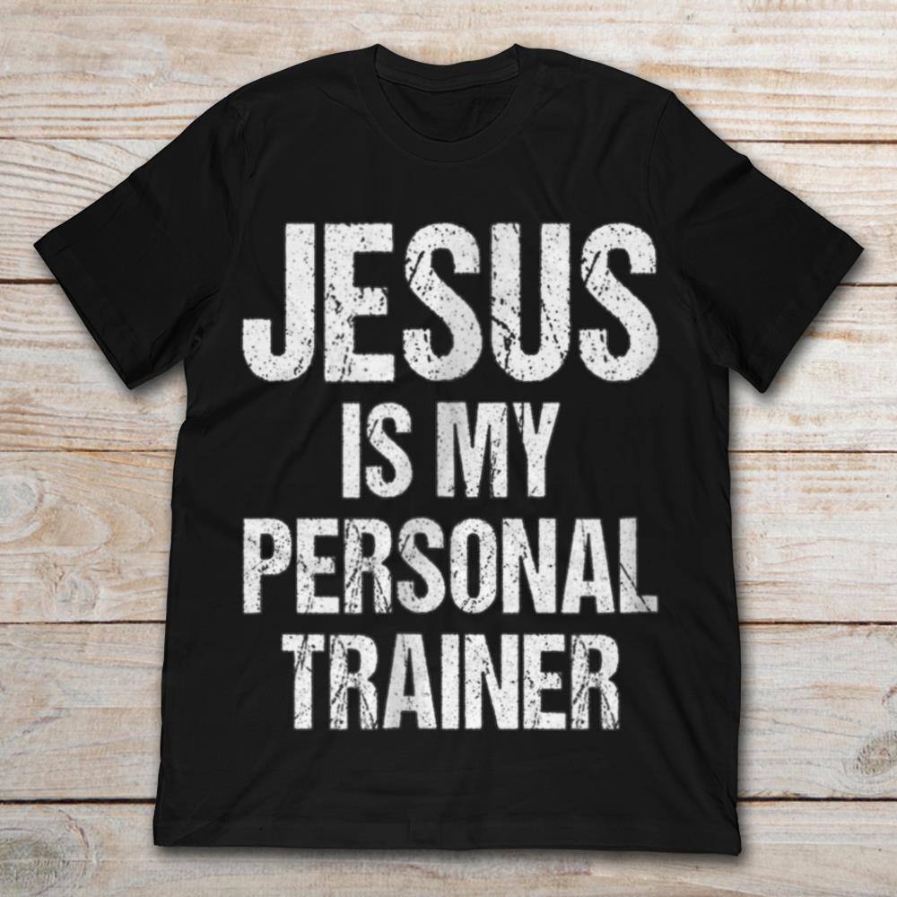 Jesus Is My Personal Trainer