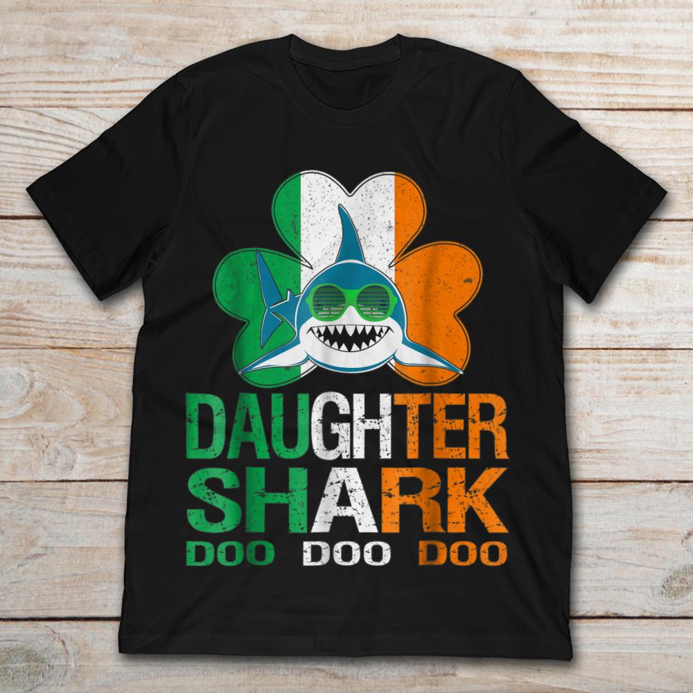 Ireland Shamrock Daughter Shark Doo Doo Doo
