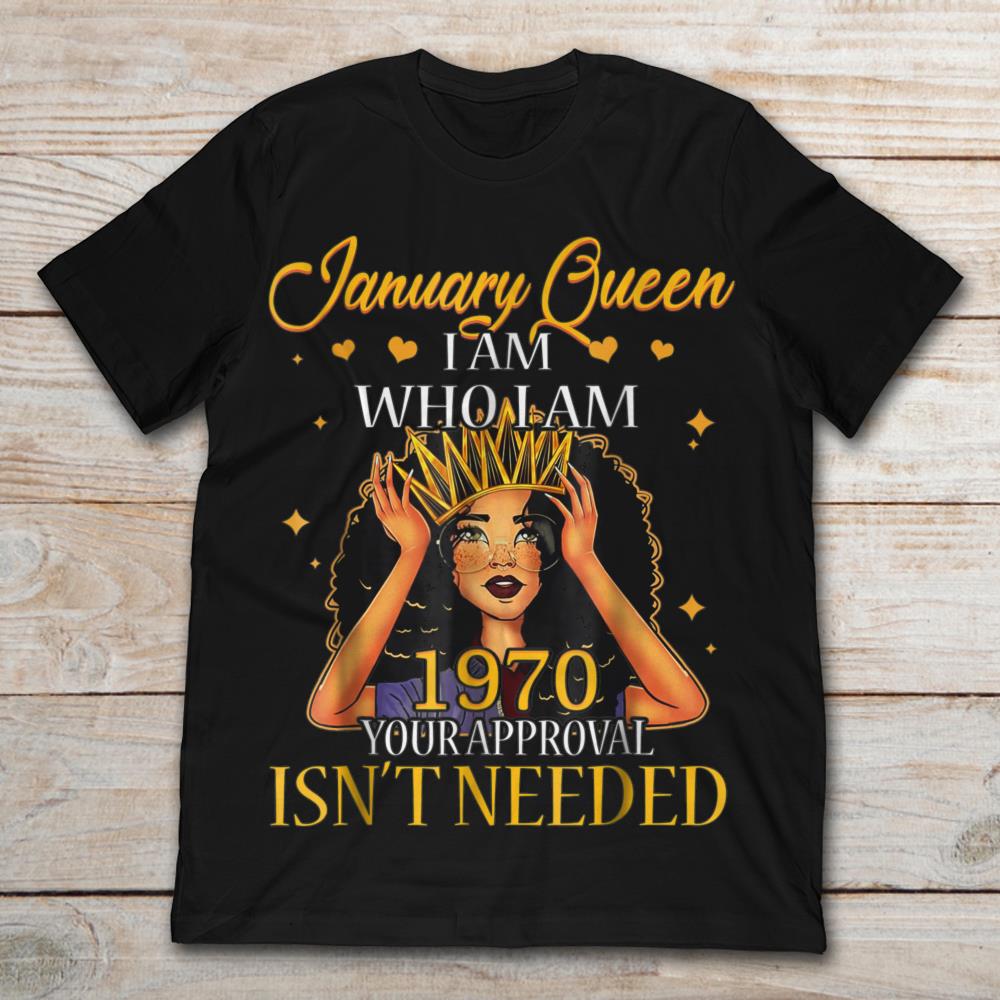 January Queen I Am Who I Am 1970 Your Approval Isn't Needed