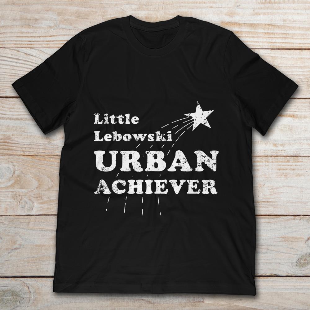 Little Lebowski Urban Achiever