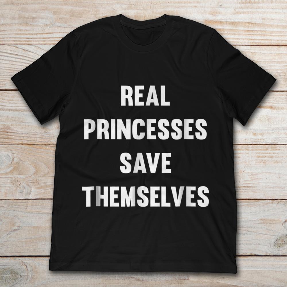 Real Princesses Save Themselves