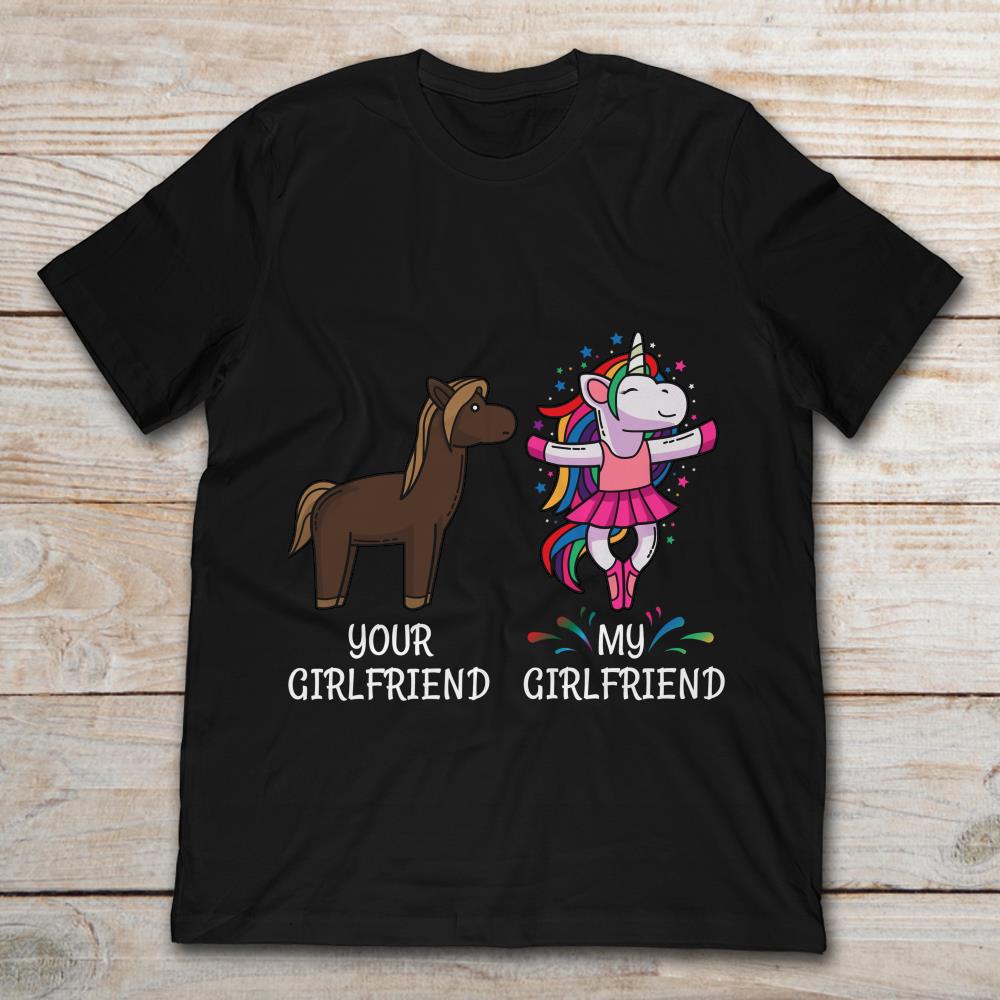 Funny Unicorn And Horse Your Girlfriend And My Girlfriend