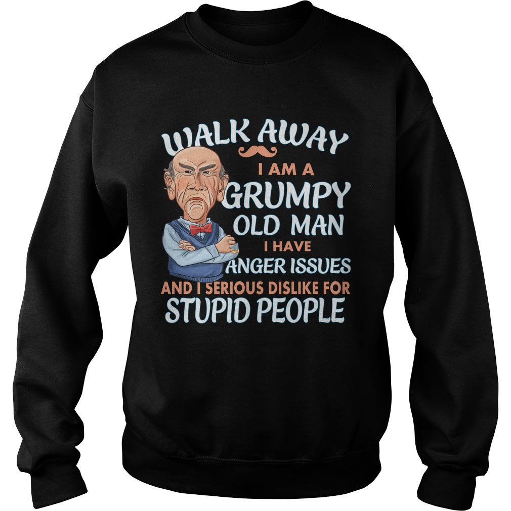 Jeff Dunham Walter Puppet Walk Away I Am A Grumpy Old Man I Have Anger Issues And A Serious Dislike For Stupid People