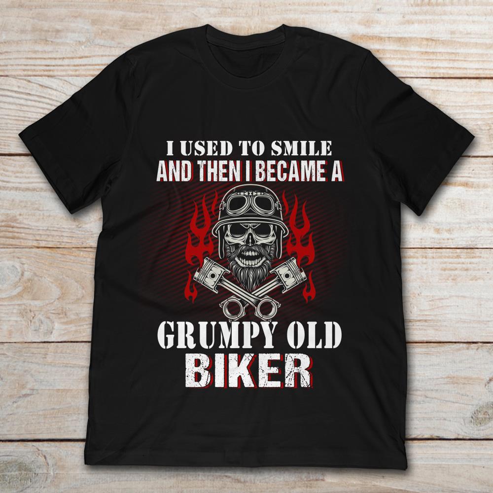 Fired Skull In Racer Helmet With Crossed Pistons I Used To Smile Then I Became A Grumpy Old Biker