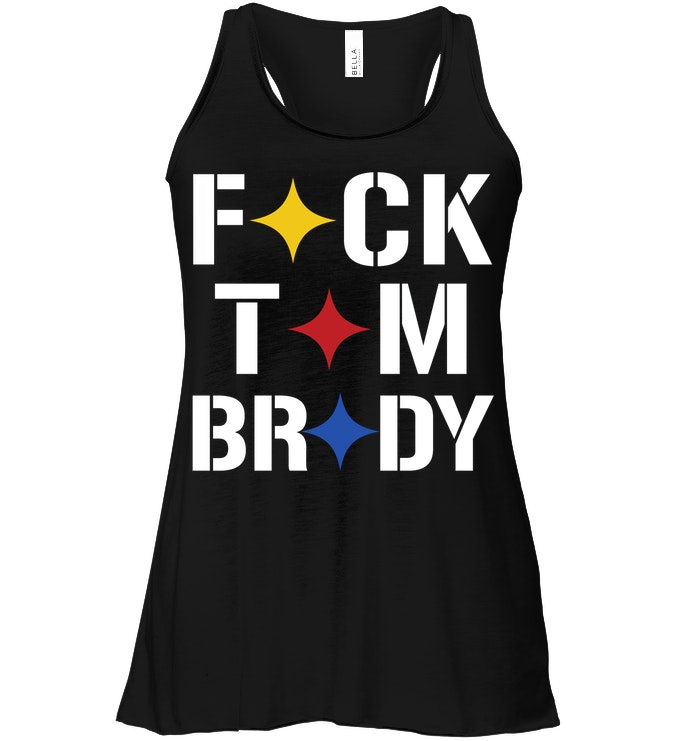 Stronger Than Hate Fuck Tom Brady Pittsburgh Steelers