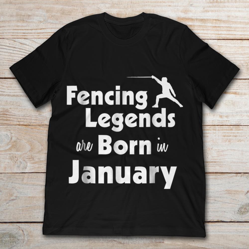 Fencing Legends Are Born In January