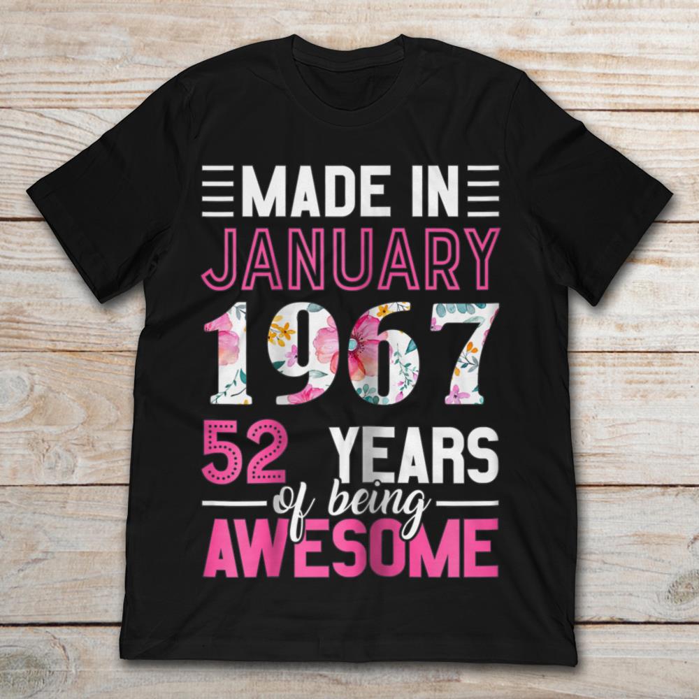 Made In January 1976 52 Years Of Being Awesome