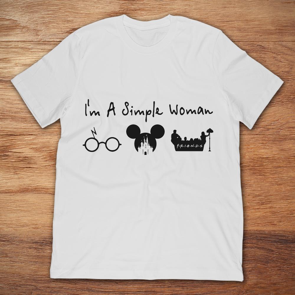 I'm A Simple Woman I Like Harry Potter Disney Mickey Mouse And Friends