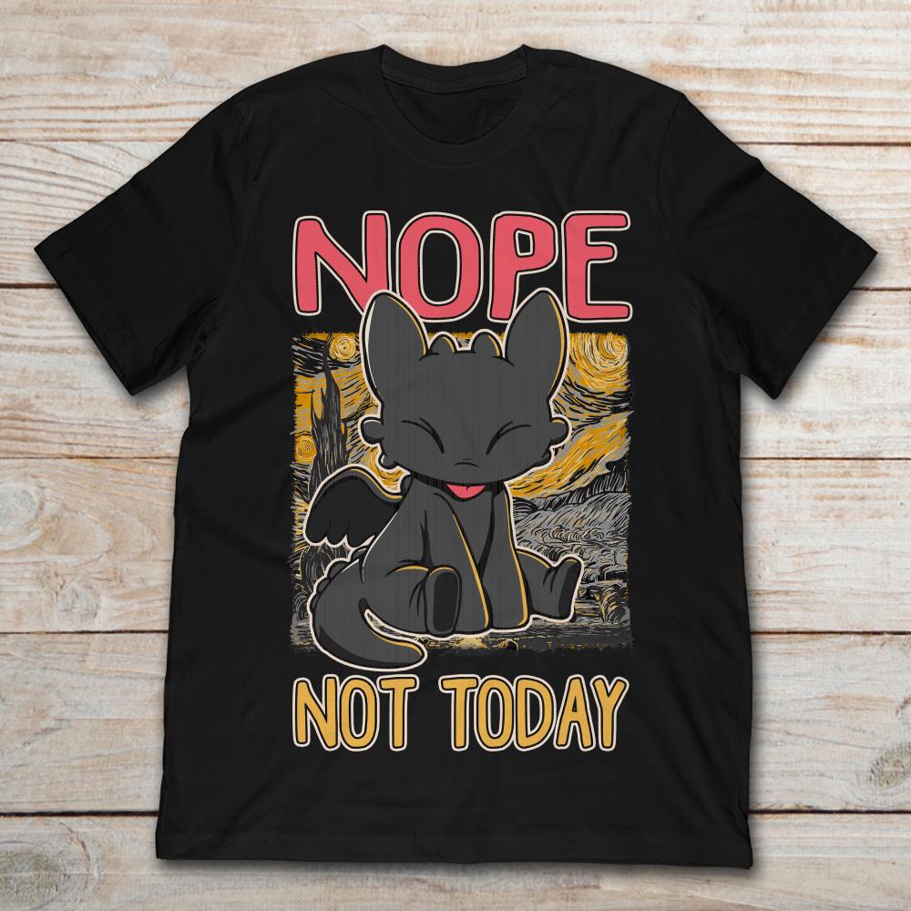 Toothless Nope Not Today