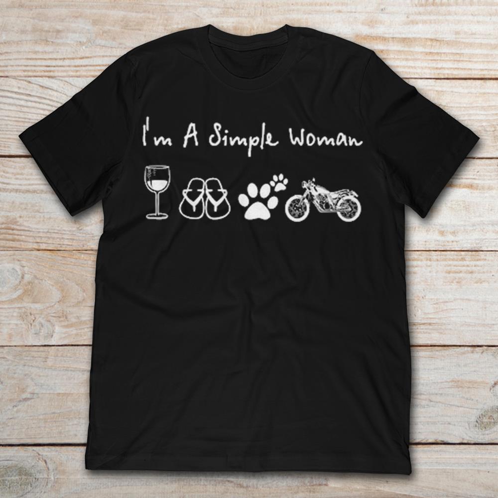 I'm A Simple Woman Love Wine Flip Flop Dog And Motorbike