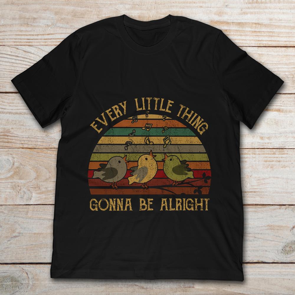 Three Little Birds Every Little Thing Gonna Be Alright Vintage