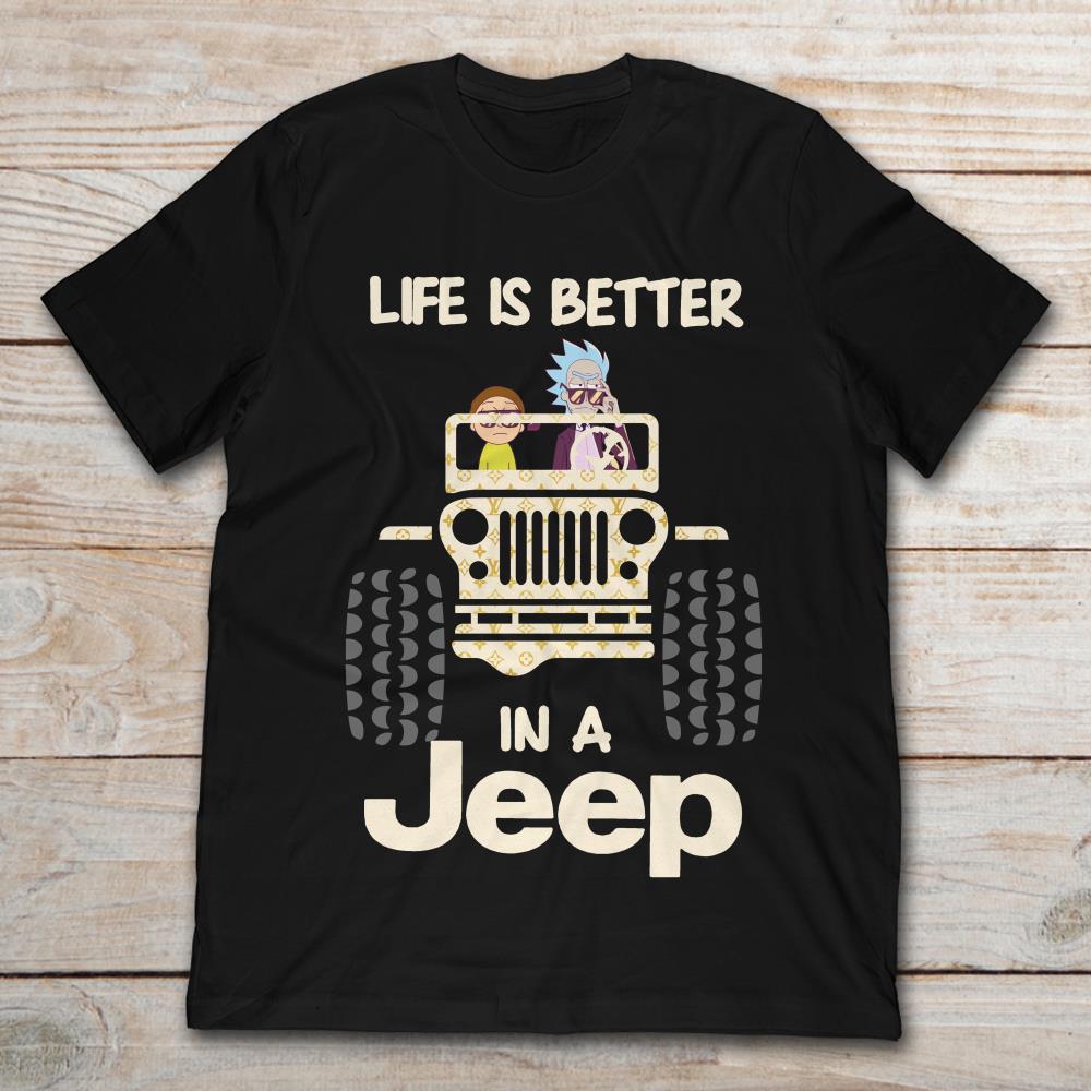 Life Is Better In A Jeep