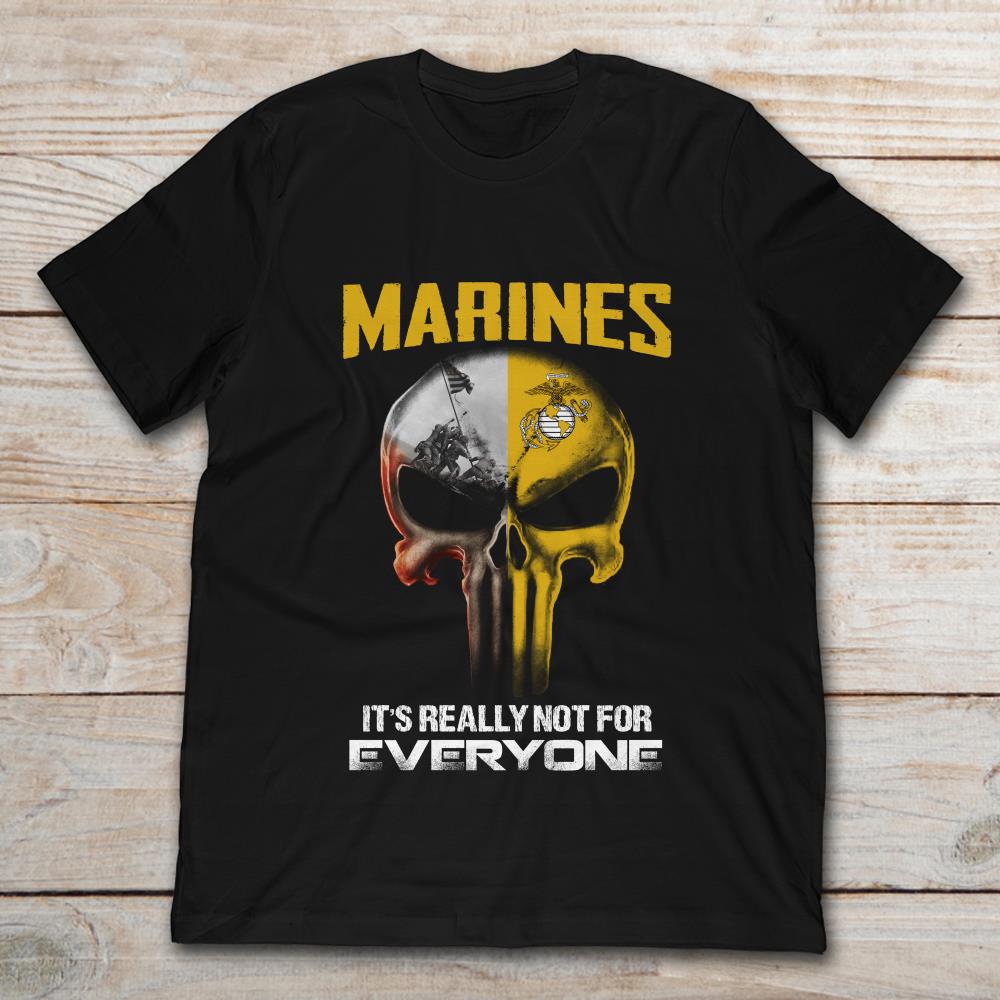 Marines It's Really Not For Everyone Punisher And Skull