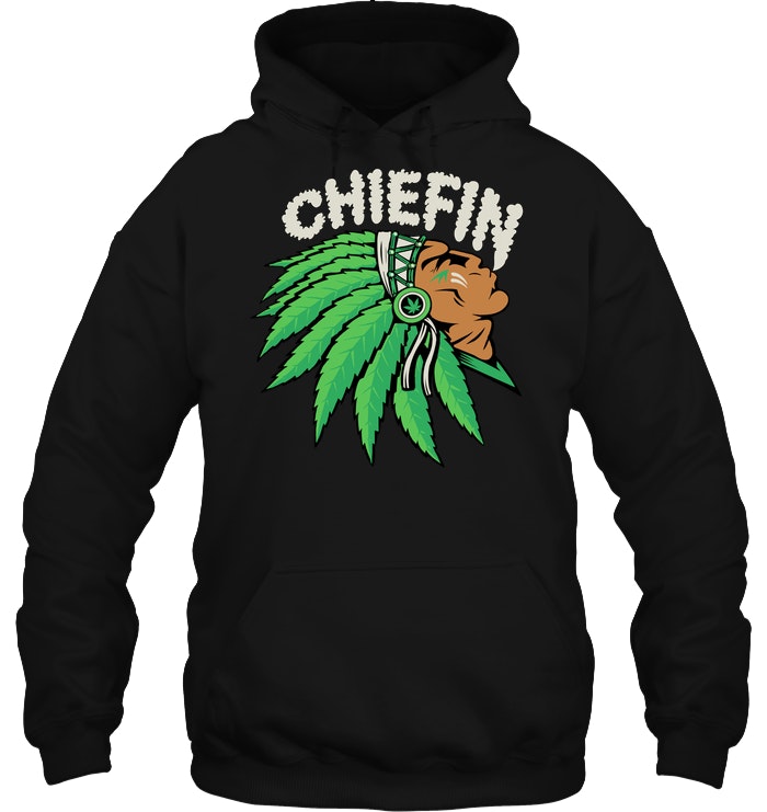 Chiefin Marijuana Smoke Weed Hoodie