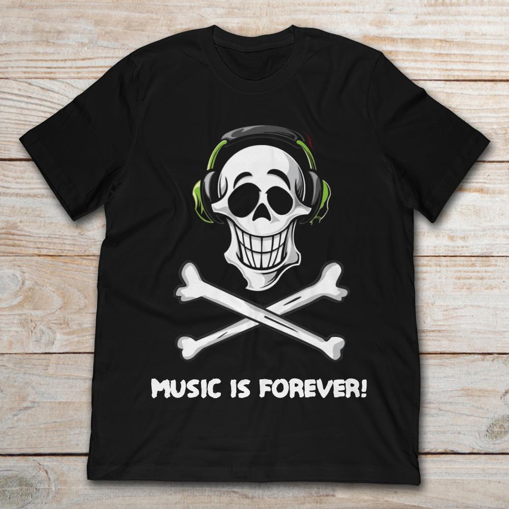 Skull And Crossbones Listening Music Is Forever