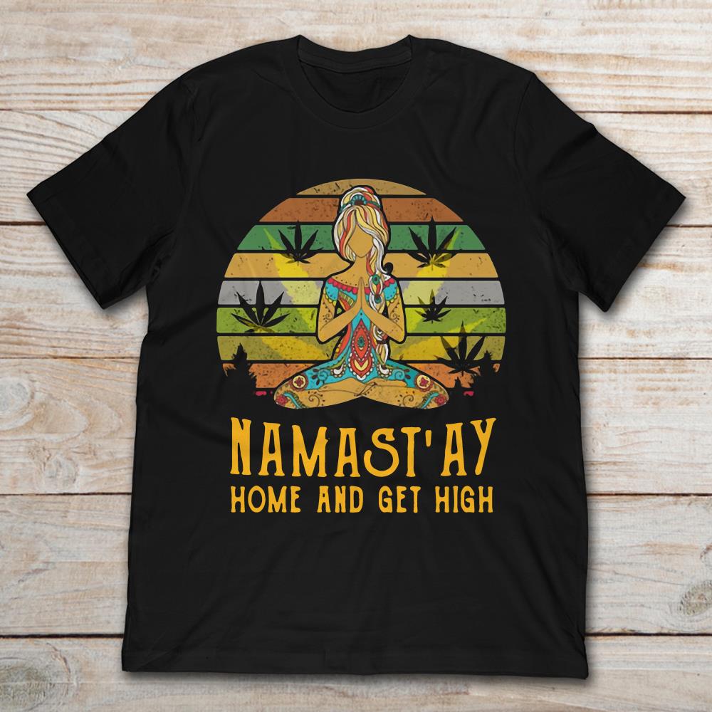 Yoga Girl Weed Namast'ay Home And Get High Vintage