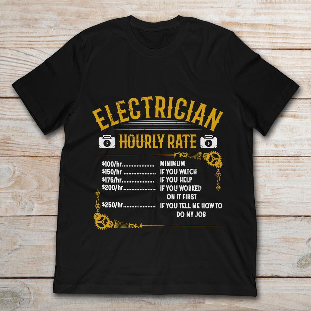 Electrician Hourly Rate Funny Electrical Engineer