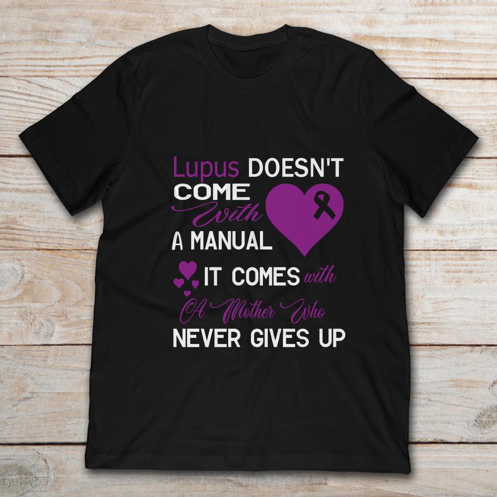 Breast Cancer Awareness Lupus Doesn't Come With A Manual