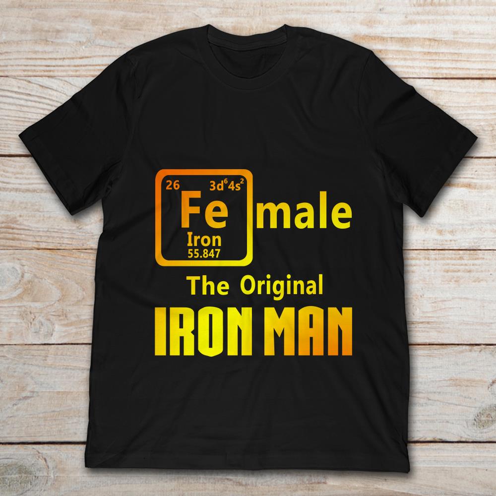 Fe Female The Original Iron Man